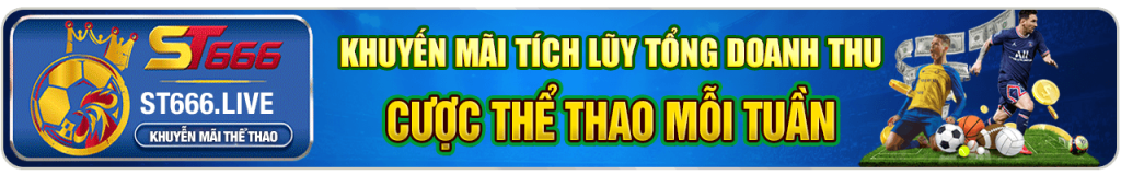 Khuyen Mai Doanh Thu Cuoc The Thao Moi Tuan St666